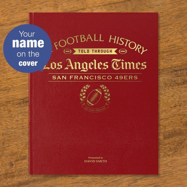 san francisco 49ers football history told through newspaper coverage